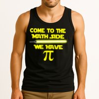 Come To The Math Side We Have Pi Tank Top