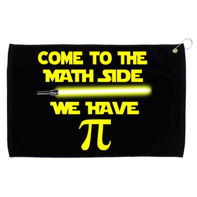 Come To The Math Side We Have Pi Grommeted Golf Towel