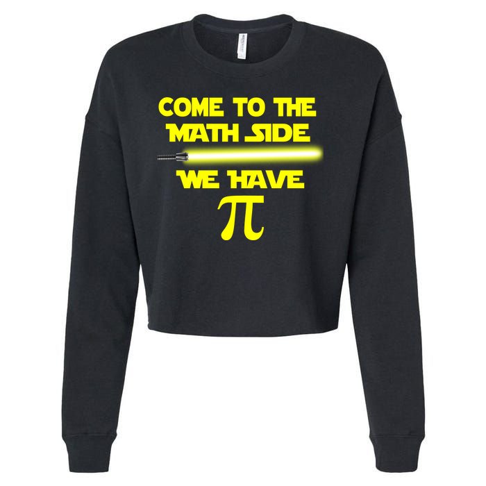 Come To The Math Side We Have Pi Cropped Pullover Crew