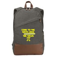 Come To The Math Side We Have Pi Cotton Canvas Backpack