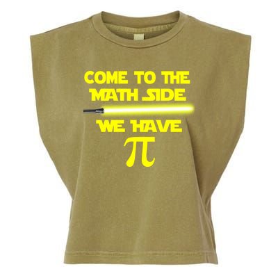 Come To The Math Side We Have Pi Garment-Dyed Women's Muscle Tee