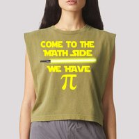 Come To The Math Side We Have Pi Garment-Dyed Women's Muscle Tee