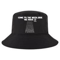 Come To The Math Side We Have Pi 3.14 Cool Comfort Performance Bucket Hat