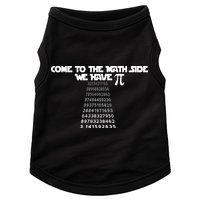 Come To The Math Side We Have Pi 3.14 Doggie Tank