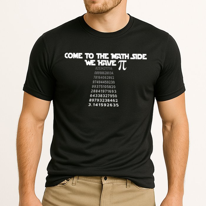 Come To The Math Side We Have Pi 3.14 Performance Shirt
