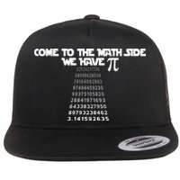 Come To The Math Side We Have Pi 3.14 Flat Bill Trucker Hat