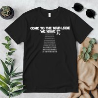 Come To The Math Side We Have Pi 3.14 Premium T-Shirt