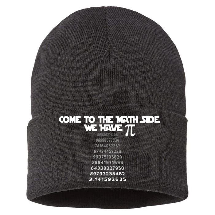 Come To The Math Side We Have Pi 3.14 Sustainable Knit Beanie