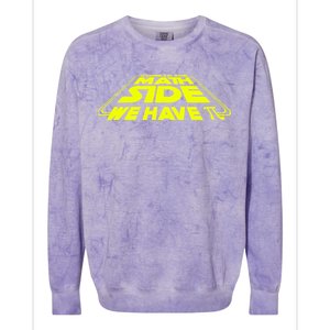 Come To The Math Side We Have Pi Day 3.14 Colorblast Crewneck Sweatshirt