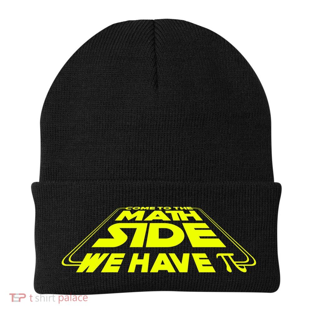Come To The Math Side We Have Pi Day 3.14 Knit Cap Winter Beanie