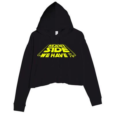 Come To The Math Side We Have Pi Day 3.14 Crop Fleece Hoodie
