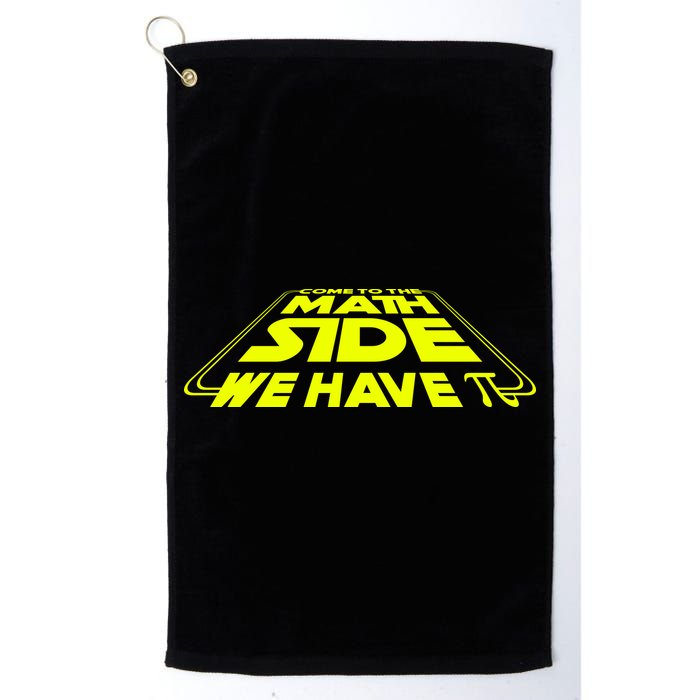 Come To The Math Side We Have Pi Day 3.14 Golf Towel