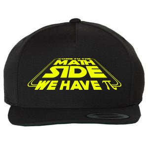 Come To The Math Side We Have Pi Day 3.14 Wool Snapback Cap