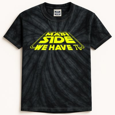 Come To The Math Side We Have Pi Day 3.14 Kids Tie-Dye T-Shirt