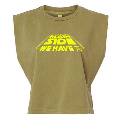 Come To The Math Side We Have Pi Day 3.14 Garment-Dyed Women's Muscle Tee