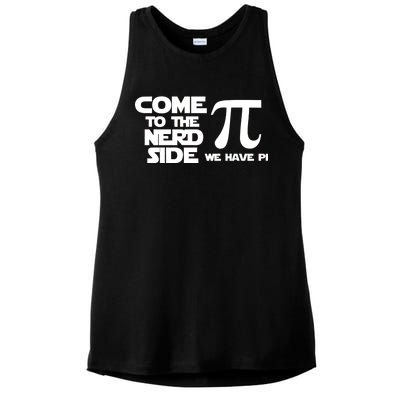 Come To The Nerd Side We Have Pi Ladies PosiCharge Tri-Blend Wicking Tank