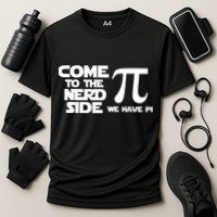 Come To The Nerd Side We Have Pi Cooling Performance Crew T-Shirt