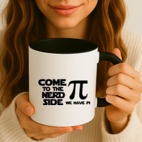 Come to the nerd side we have Pi Coffee Mug