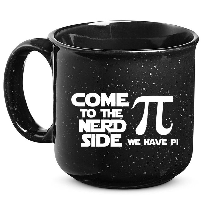 Come To The Nerd Side We Have Pi 15oz Campfire Ceramic Mug