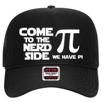 Come To The Nerd Side We Have Pi Trucker Hat
