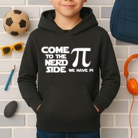 Come to the nerd side we have Pi Kids Hoodie
