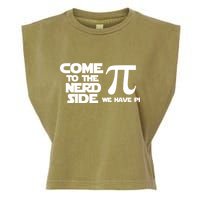 Come To The Nerd Side We Have Pi Garment-Dyed Women's Muscle Tee