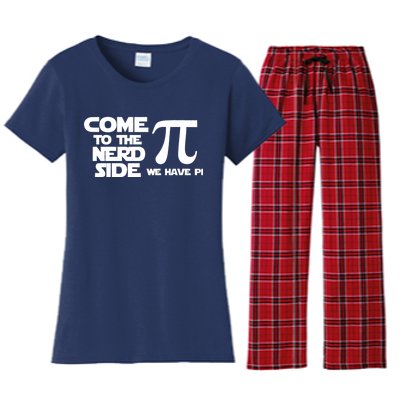 Come To The Nerd Side We Have Pi Women's Flannel Pajama Set