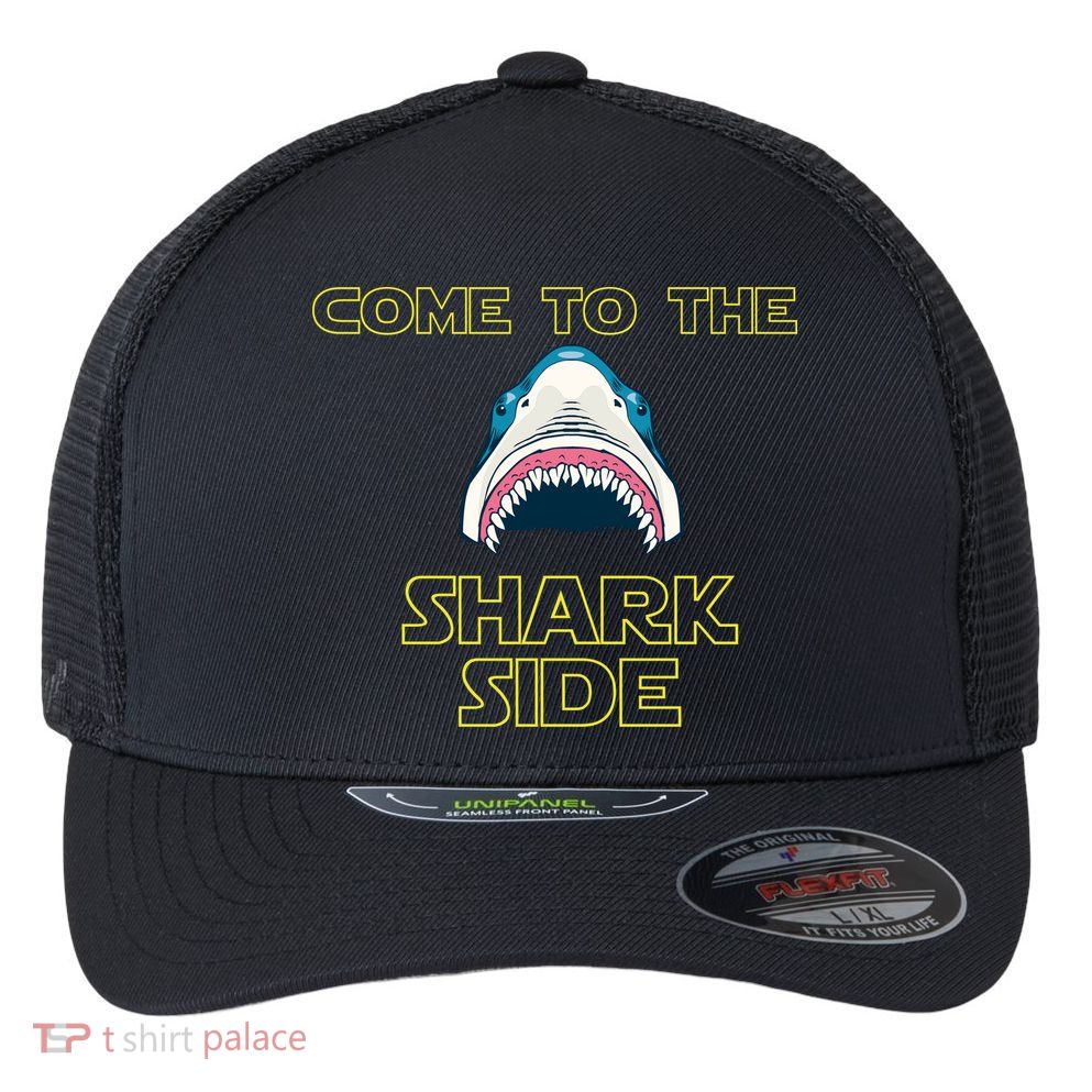 Come To The Shark Side Flexfit Unipanel Trucker Cap