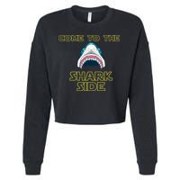 Come To The Shark Side Cropped Pullover Crew