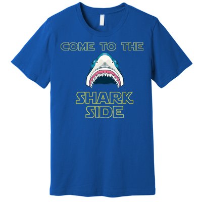 Come To The Shark Side Premium T-Shirt