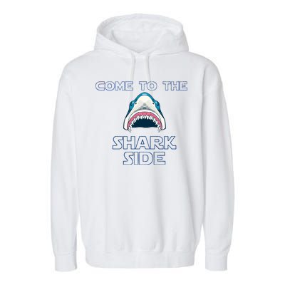 Come To The Shark Side Garment-Dyed Fleece Hoodie