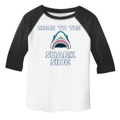 Come To The Shark Side Toddler Fine Jersey T-Shirt