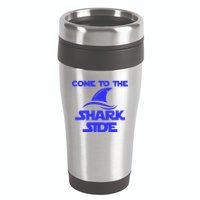 Come To The Shark Side Funny 16oz Travel Tumbler