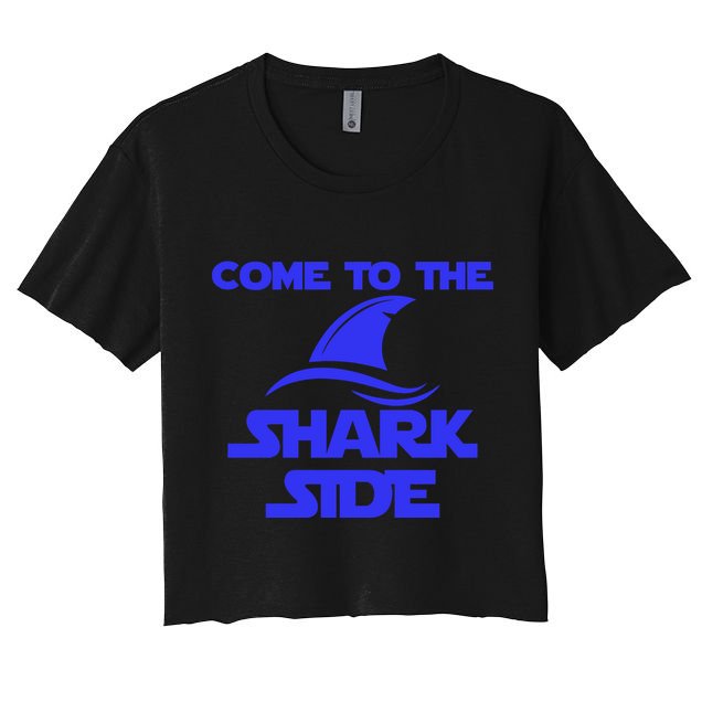 Come To The Shark Side Funny Crop Top