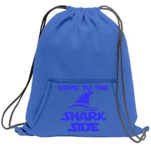 Come To The Shark Side Funny Sweatshirt Cinch Pack Bag