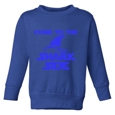 Come To The Shark Side Funny Toddler Sweatshirt
