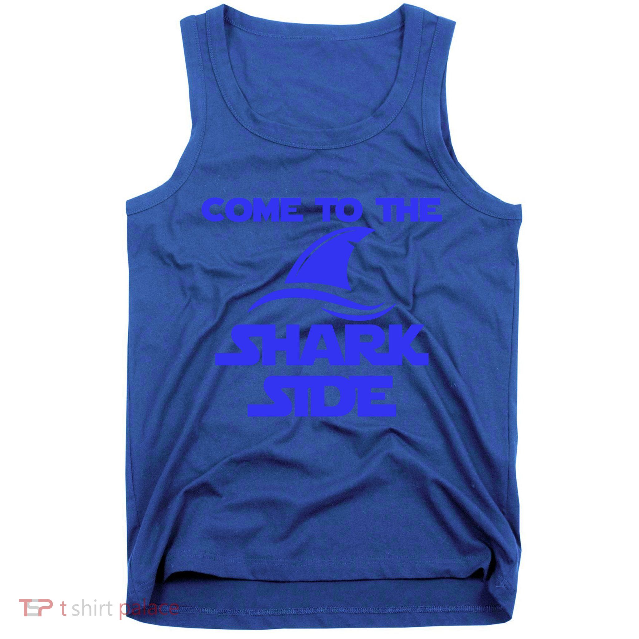 Come To The Shark Side Funny Tank Top