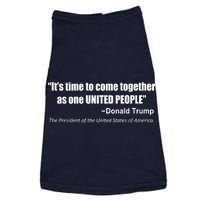 Come Together As One United People President Donald Trump Quote Doggie Tank