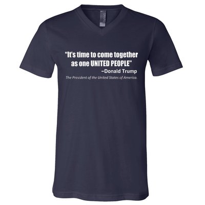 Come Together As One United People President Donald Trump Quote V-Neck T-Shirt