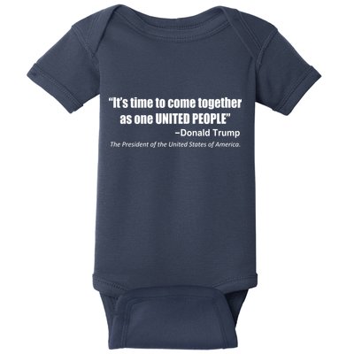 Come Together As One United People President Donald Trump Quote Baby Bodysuit