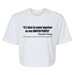 Come Together As One United People President Donald Trump Quote Bella+Canvas Jersey Crop Tee