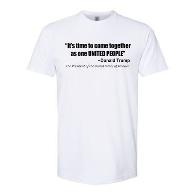 Come Together As One United People President Donald Trump Quote Softstyle® CVC T-Shirt