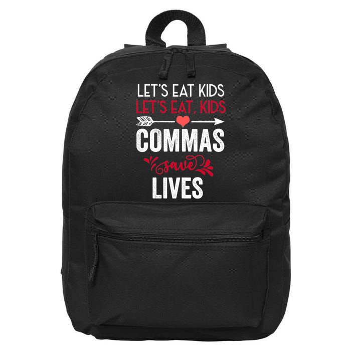 Commas Save Lives Funny 16 in Basic Backpack