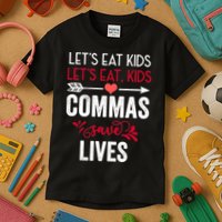 Commas Save Lives Funny Kids T-Shirt