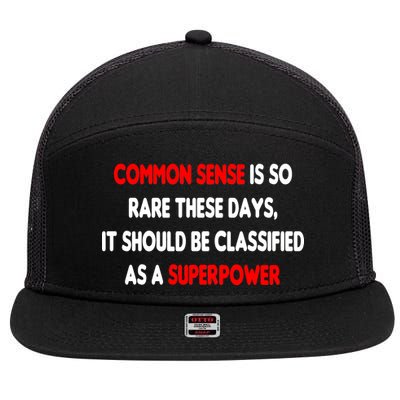 Common Sense Is A Superpower 7 Panel Mesh Trucker Snapback Hat