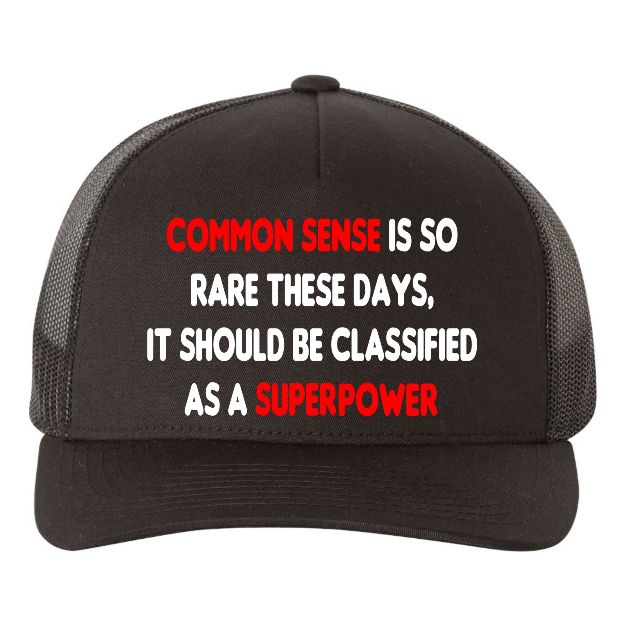 Common Sense Is A Superpower Yupoong Adult 5-Panel Trucker Hat