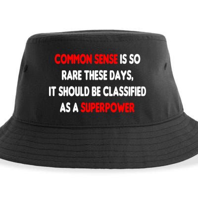 Common Sense Is A Superpower Sustainable Bucket Hat
