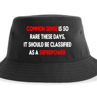 Common Sense Is A Superpower Sustainable Bucket Hat