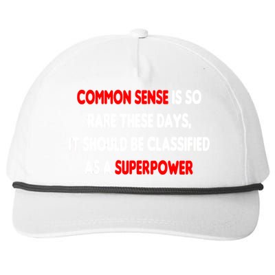 Common Sense Is A Superpower Snapback Five-Panel Rope Hat