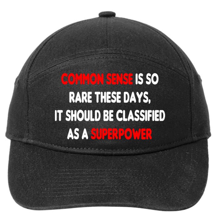 Common Sense Is A Superpower 7-Panel Snapback Hat